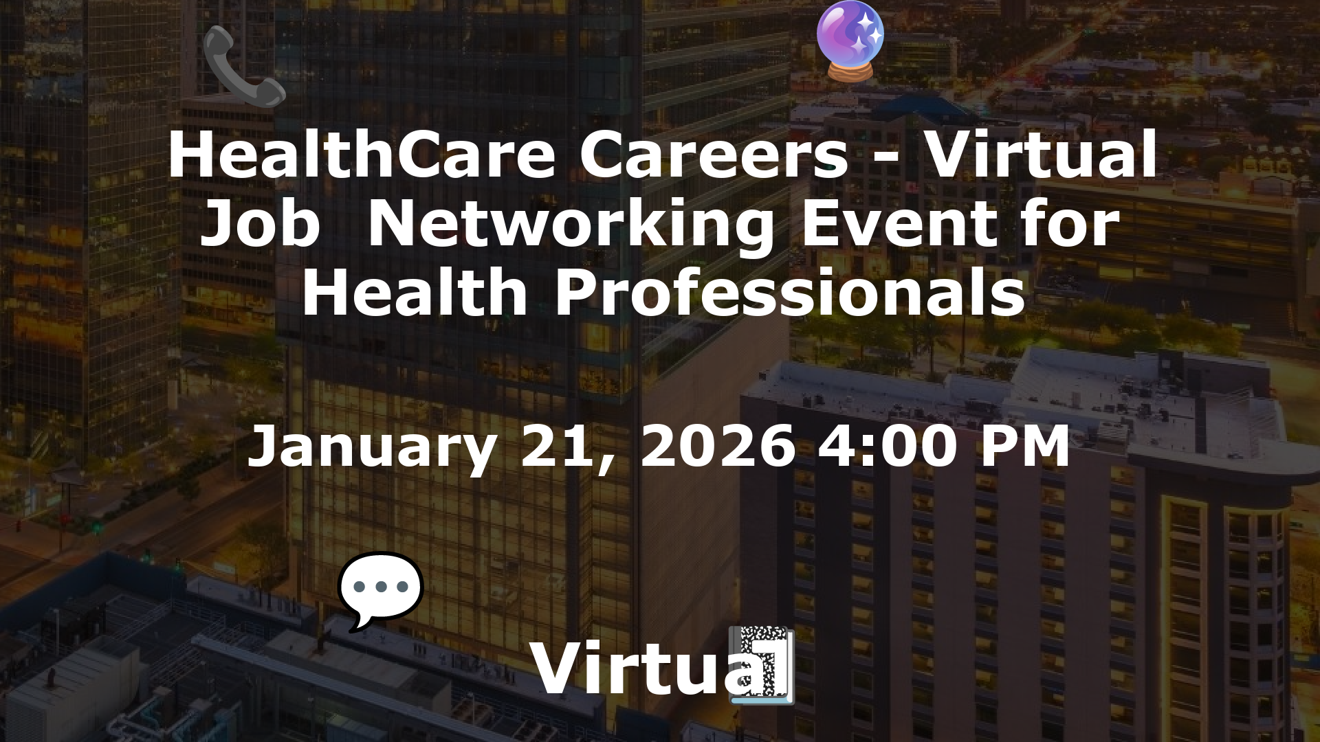 HealthCare Careers - Virtual Job  Networking Event for Health Professionals event image